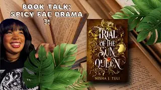 BOOK TALK: TRIAL OF THE SUN QUEEN