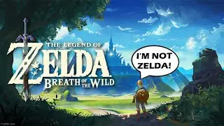 Ep 17 The Legend of Zelda: Breath of the Wild part of the I'm Not Zelda! series