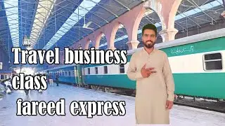 Travel business class fareed express #railway #fareedexpress #rail #pakistanrailways