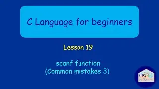 C Language Lesson 19   scanf function    common mistakes 3