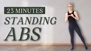 23 MIN STANDING ABS || Pilates Workout