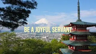 Be a Joyful Servant - Dan Gardner | Fairhaven Baptist Church