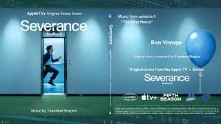 SEVERANCE - Season 2 (Original Score) I Bon Voyage (2x09) I Music by Theodore Shapiro