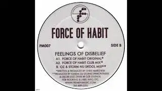 Force Of Habit &ndash; Feelings Of Disbelief (Original)