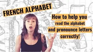 French Alphabet For Beginners - Listen And Repeat