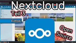 Fotos hochladen, herunterladen, teilen, Alben anlegen, sortieren und freigeben - Nextcloud ☁️