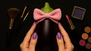 ASMR Makeup on eggplant (No Talking)