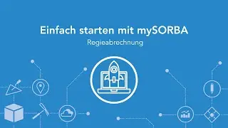Regieabrechnung | Einfach starten mit mySORBA