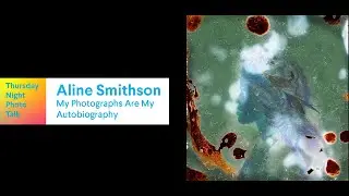 Thursday Night Photo Talkw/ Aline Smithson
