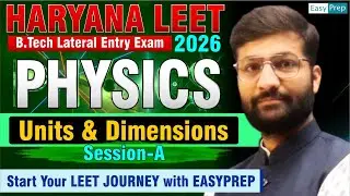 Haryana LEET 2026 | Physics | Unit & Dimension | Section A | Detailed Live Class #ocet #haryanaleet