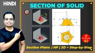 Section of Solids | Problem 2 || Pentagonal Pyramid Cut by Plane Parallel to HP