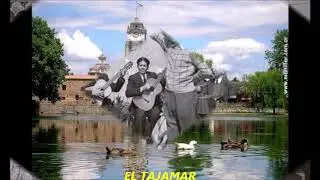 EL TAJAMAR    LOS TROVADORES DE CUYO