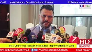 PIPEX-International Property Expo Press Conference Media Rotana Dubai United Arab Emirates.