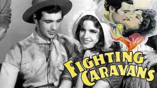 Fighting Caravans (1931) | Full Movie | Gary Cooper | Lili Damita | Ernest Torrence