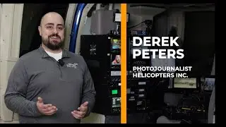 To Be a Aerial Photojournalist - Derek Peters - Helicopters Inc.