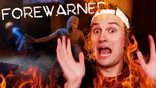 Burn Baby Burn - Let's Play Forewarned #4