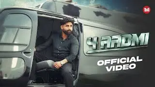 4 AADMI (Official Music Video) | Sumit Parta | Mr.Maxxx | New Haryanvi Song 2025