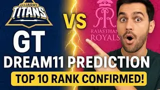 GT vs RR Match Prediction Today | Dream11 Team | Must Watch Before Playing!