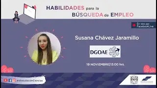 Habilildades para la búsqueda de empleo - Susana Chavez Jaramillo - DGOAE UNAM