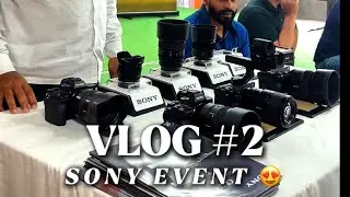 Sony Camera Launch Event😍 | Promotion Video Kaise Shoot Karte Hai 🎥