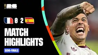 Highlights | France 0-2 Spain | FIFA World Cup 2026™ Semi-Finals