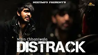 DISTRACK by Nitin Chhaniwala ft. Gulzaar chhaniwala | Latest DISTRACK | Sontec Music | NEETmp3