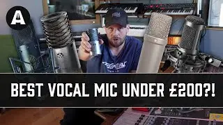 Which Brand has the BEST Vocal Mic for Under &pound;200?