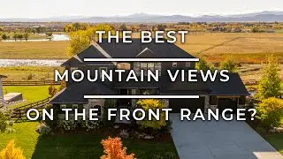 Timnath, CO Luxury Living | The Best Mountain Views on the Front Range | 5837 Riverbluff Dr