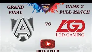 Alliance vs LGD | World Cyber Arena (WCA) 2015 Grand Final | Game 2 Full Match