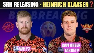 IPL 2026 Breaking : SRH to release Heinrich Klaasen ahead of auction? | Cam Green to SRH?