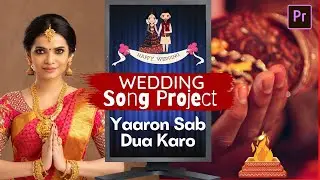 Yaaron Sab Dua Karo | Premiere Wedding Song Project | Download Now | 210701 | MANTRA ADCOM