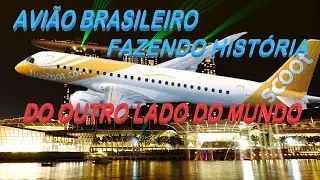 AVI&Atilde;O BRASILEIRO FAZENDO HIST&Oacute;RIA NO OUTRO LADO DO MUNDO