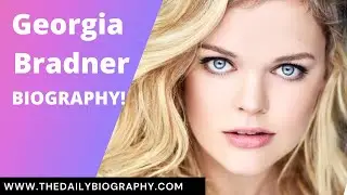 Georgia Bradner Biography  Wiki  Age  Image  Net Worth  Film & Latest Updates