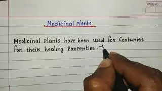 Essay on Medicinal Plants | Handwritten Essay for Students | Medicinal Plants Essay in English