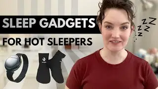 Best Sleep Gadgets for Hot Sleepers: My Favorite Cooling Solutions for Night Sweats