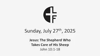 Jesus: the Shepherd Who Takes Care of His Sheep