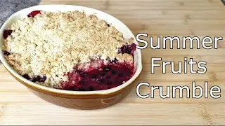 How to make a Summer Fruits Crumble