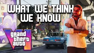 What We Think We Know So Far About GTA 6