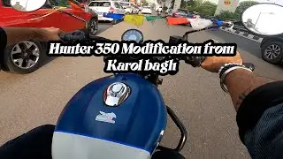 Royal Enfield Hunter 350 FULL Modifications - PPF || karol bagh II #vlog03
