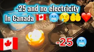 NO ELECTRICITY IN CANADA 💡⚡️🇨🇦/ -25 tanda shati electricity ⚡️ nai 🥶😢🤲 