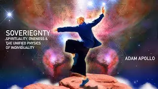 Sovereignty, Oneness, and the Unified Physics of Individuality