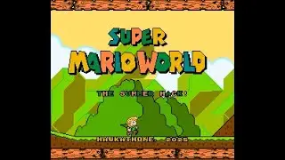 Super Mario World The Summer Hack Part 1