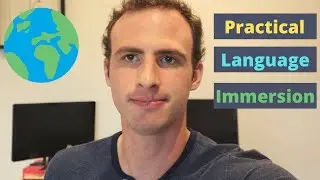Practical Language Learning Immersion