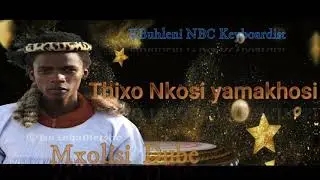 Shembe : Mxolisi Dube_Thixo Nkosi yamakhosi
