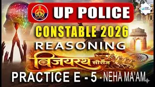 🚀 UP Constable Reasoning  | Neha Maam Live Practice  set - 5| UP Police 2026 Top Questions