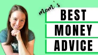 Mom's Best Money Advice | Marriage Finance Advice