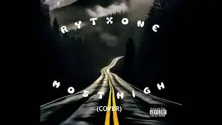 Rytxone Most High (Cover)