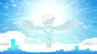 [DnB]Snowdrop[Dark_Wind Remix]