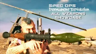 Spec Ops: Permanent Revolution - All Weapons