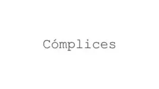 Cómplices